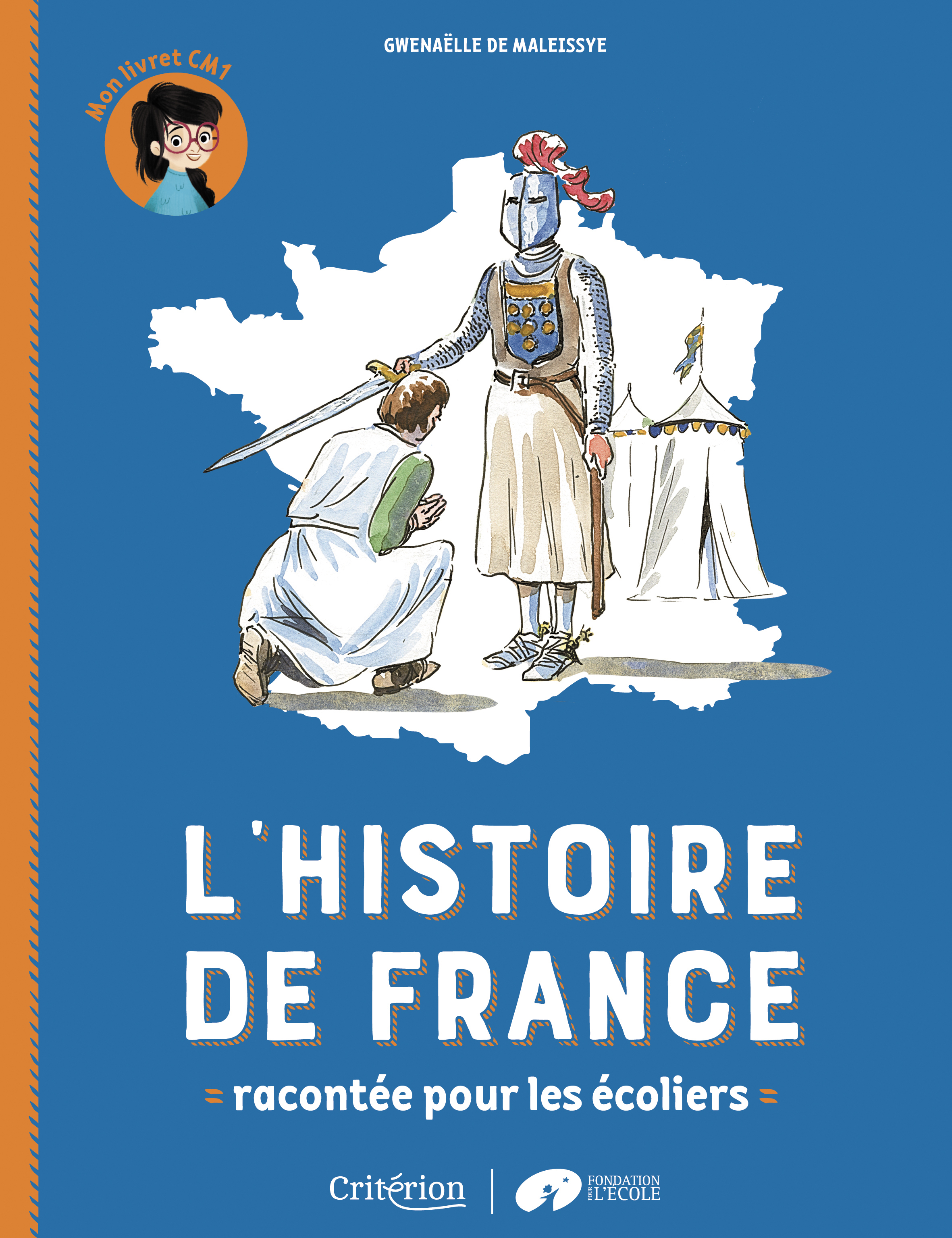 L'histoire de France racontée pour les écoliers - Mon livret CM1