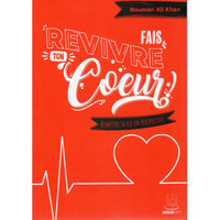 Fais revivre ton coeur !