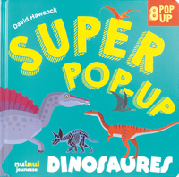 Super pop-up - Dinosaures