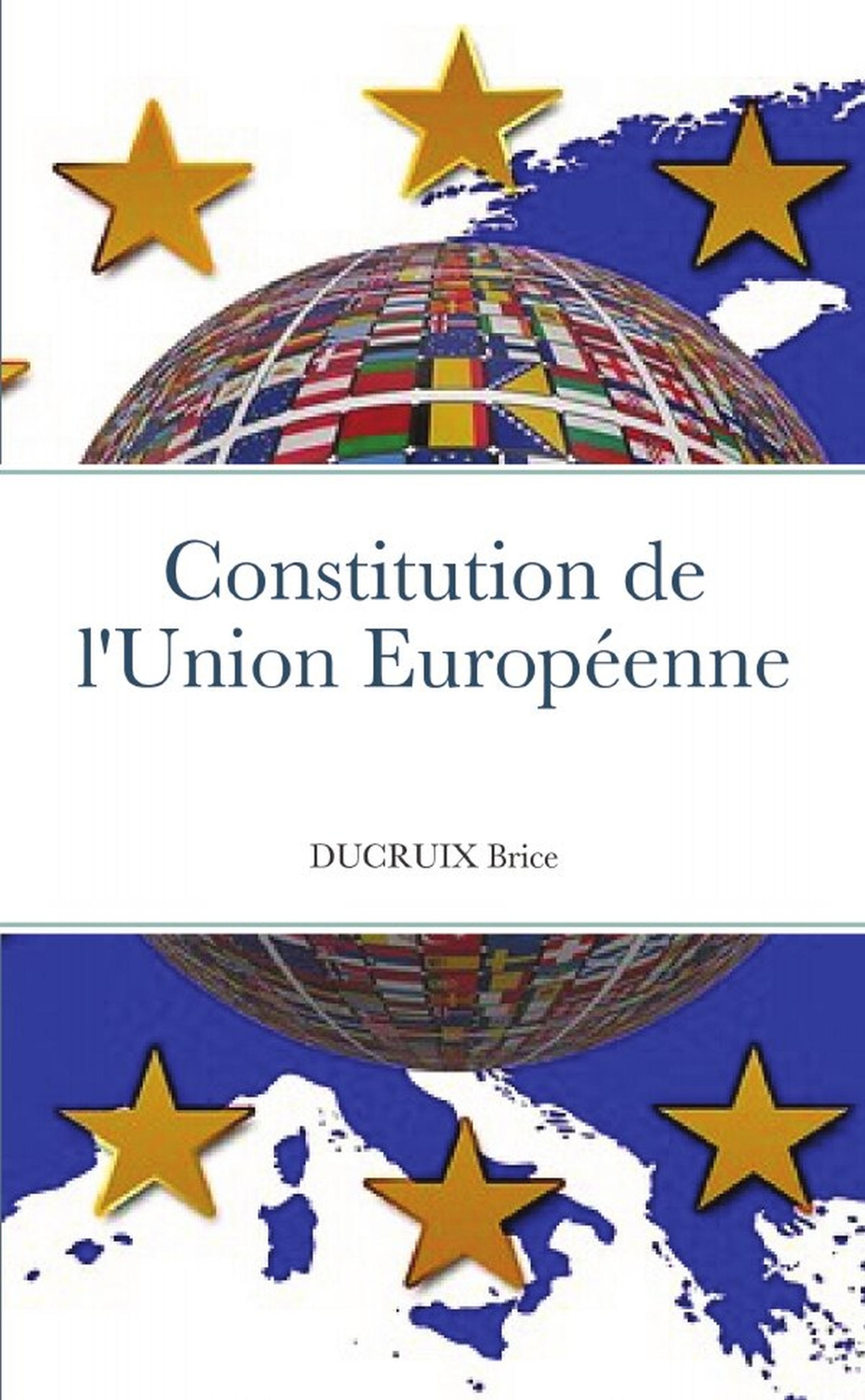 Constitution de l'Union Européenne