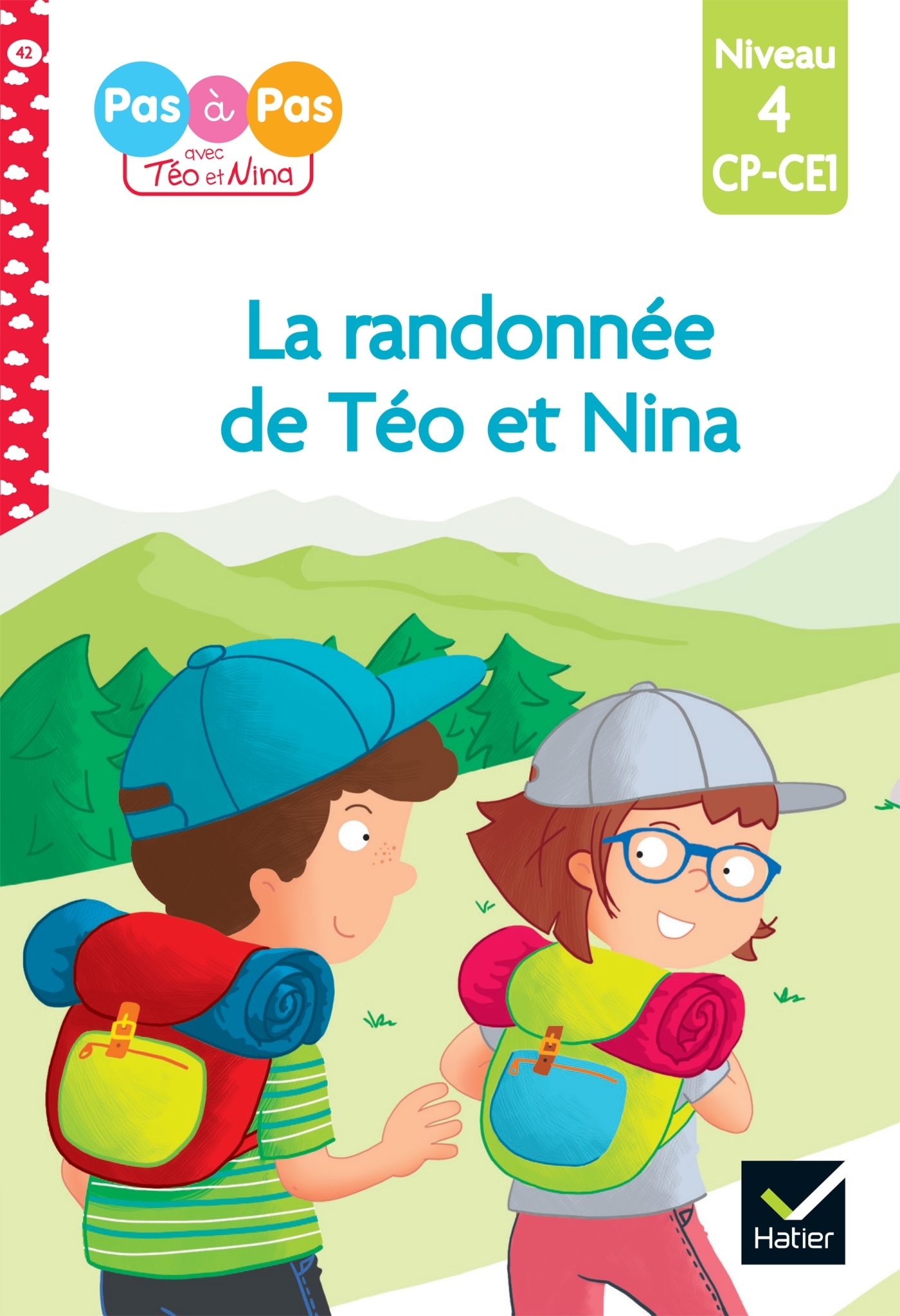 Téo et Nina CP CE1 Niveau 4 - La randonnée de Téo et Nina