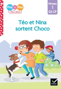 Téo et Nina GS-CP Niveau 1 - Téo et Nina sortent Choco