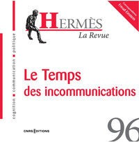 Hermès 96 - Le temps des incommunications