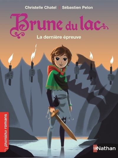 Brune du lac - La dernière épreuve