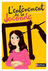 L'enlèvement de la Joconde