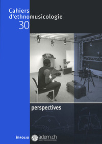cahiers d'ethnomusicologie N30 Perspectives