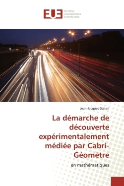 La démarche de découverte expérimentalement médiée par Cabri-Géomètre