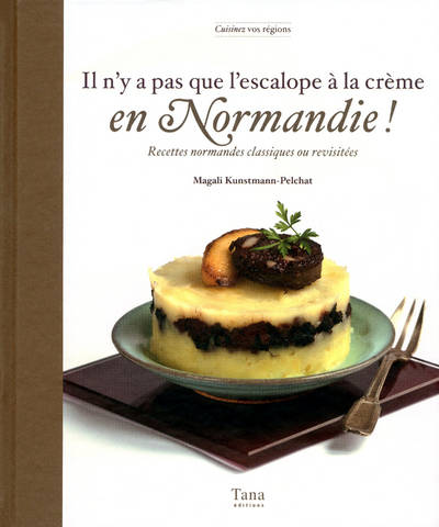 Il n'y a pas que l'escalope à la crème en normandie