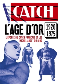 Les Grands Mythes du catch