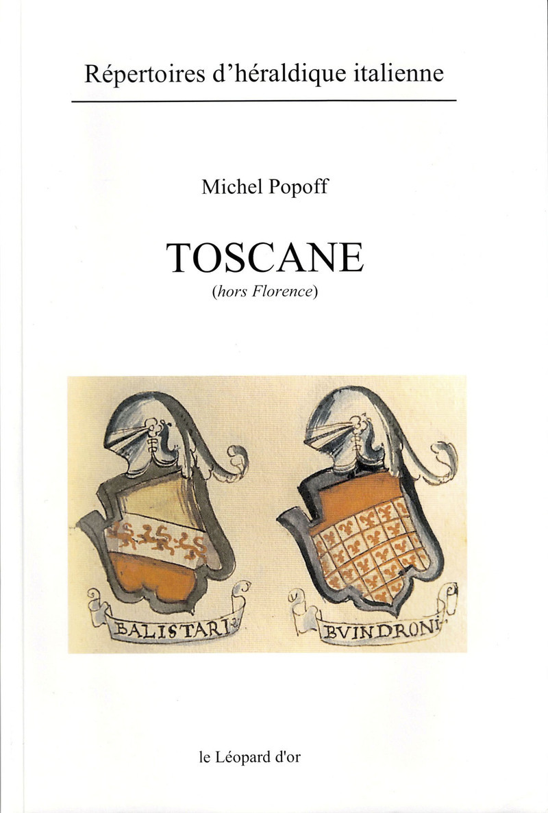 Toscane (hors Florence) - Répertoires d'héraldique italienne 2