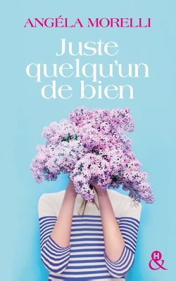 Juste quelqu'un de bien
