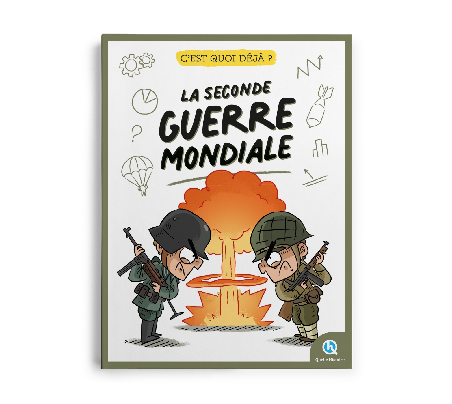 C'est quoi déjà ? La Seconde Guerre mondiale