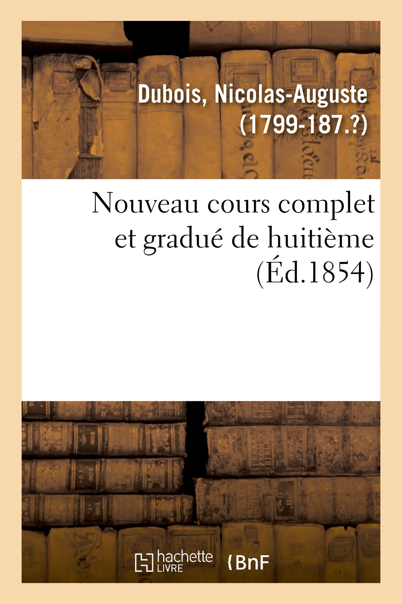 Nouveau cours complet et gradué de huitième