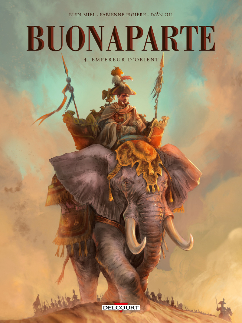 Buonaparte T04 - Empereur d'Orient