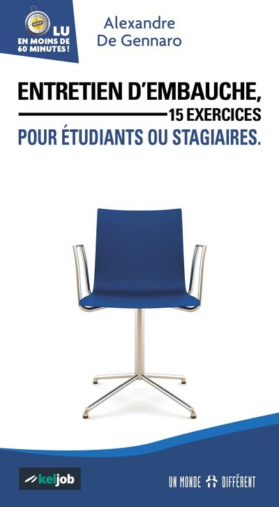 Entretien d'embauche, 15 exercices pour étudiants ou stagiaires