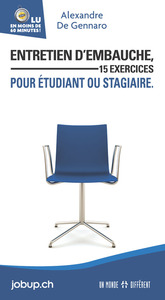 Entretien d'embauche, 15 exercices pour étudiants ou stagiaires (Suisse)