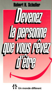 Devenez la personne que vous revez d'être