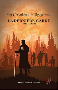Les Chroniques de Rougeterre -  La Dernière Garde