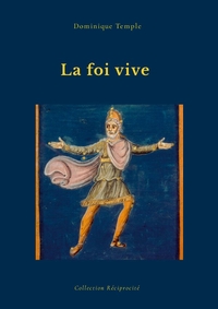 La foi vive
