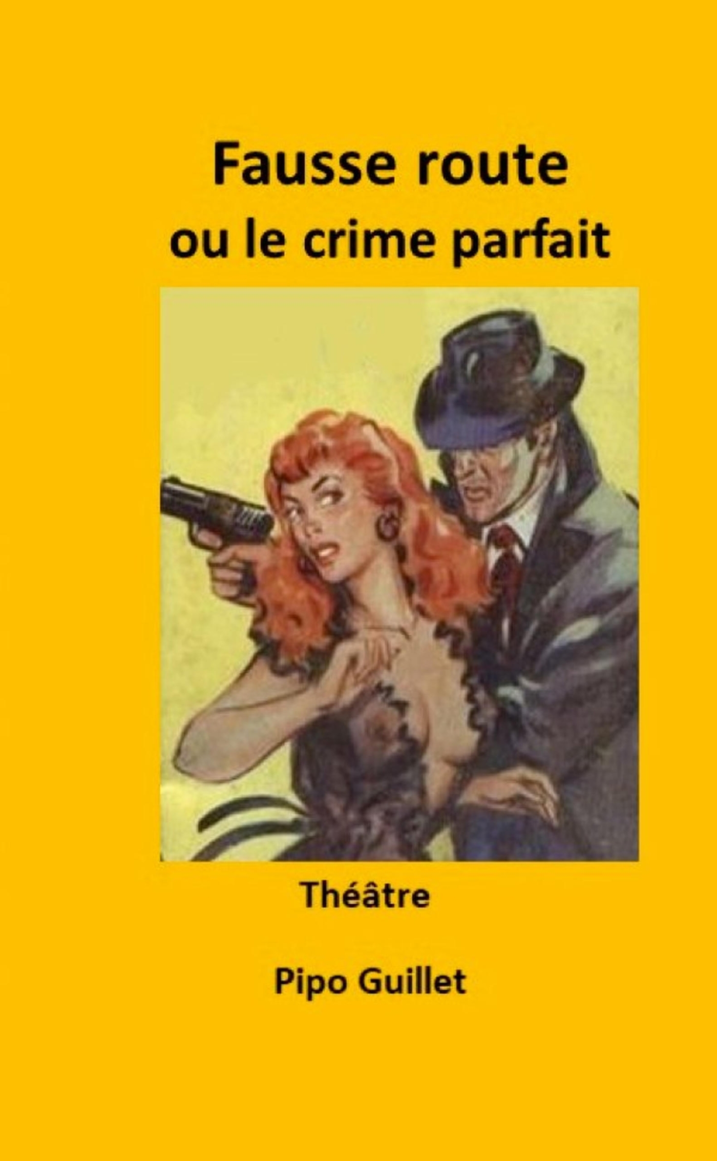 FAUSSE ROUTE