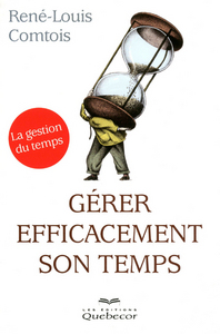 GERER EFFICACEMENT SON TEMPS