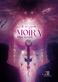 Je m'appelle Moïra