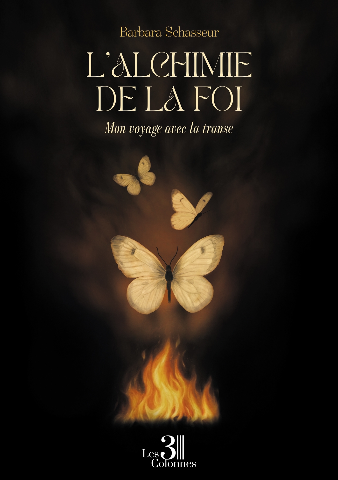 L'alchimie de la foi - Mon voyage avec la transe