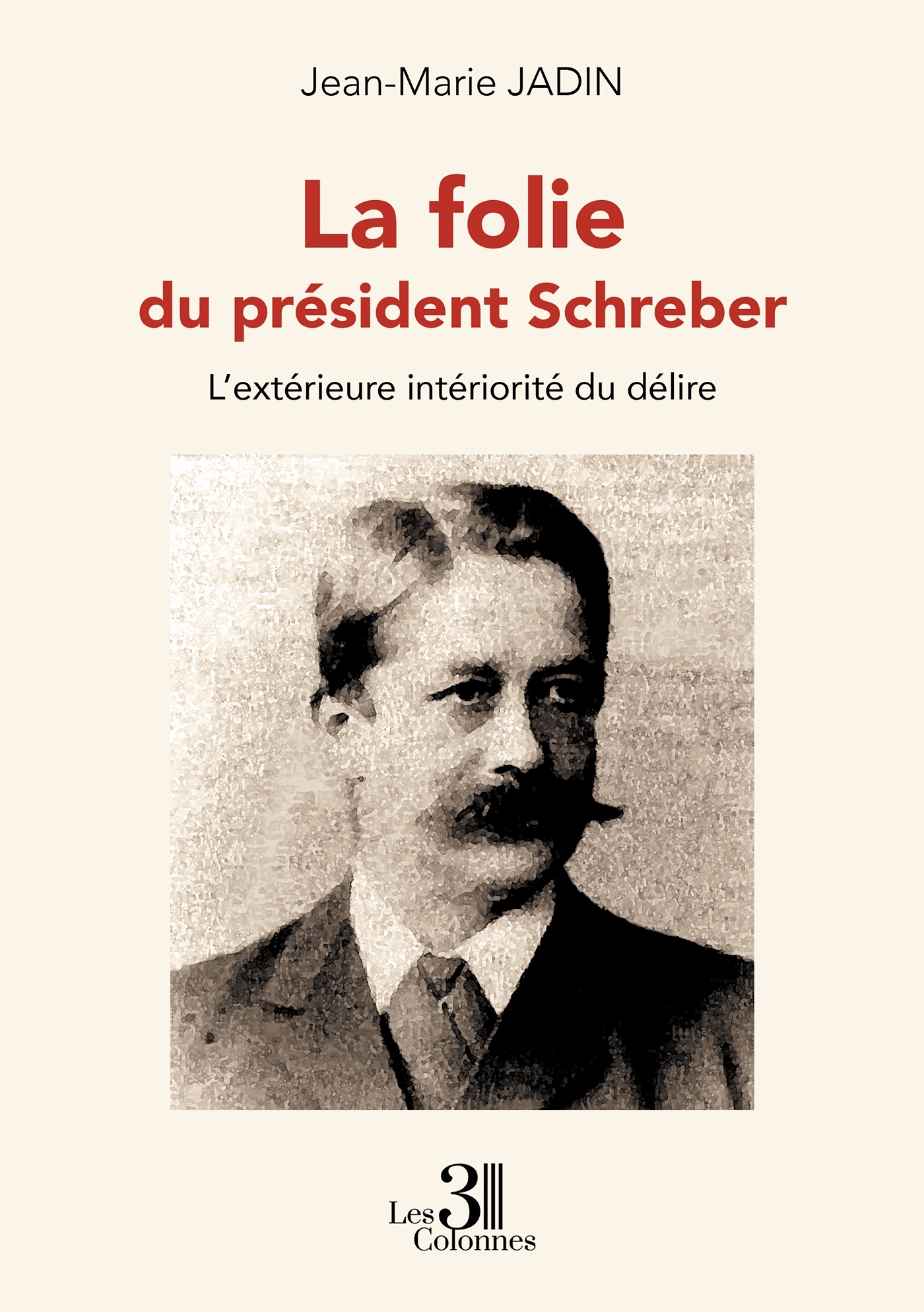 La folie du président Schreber