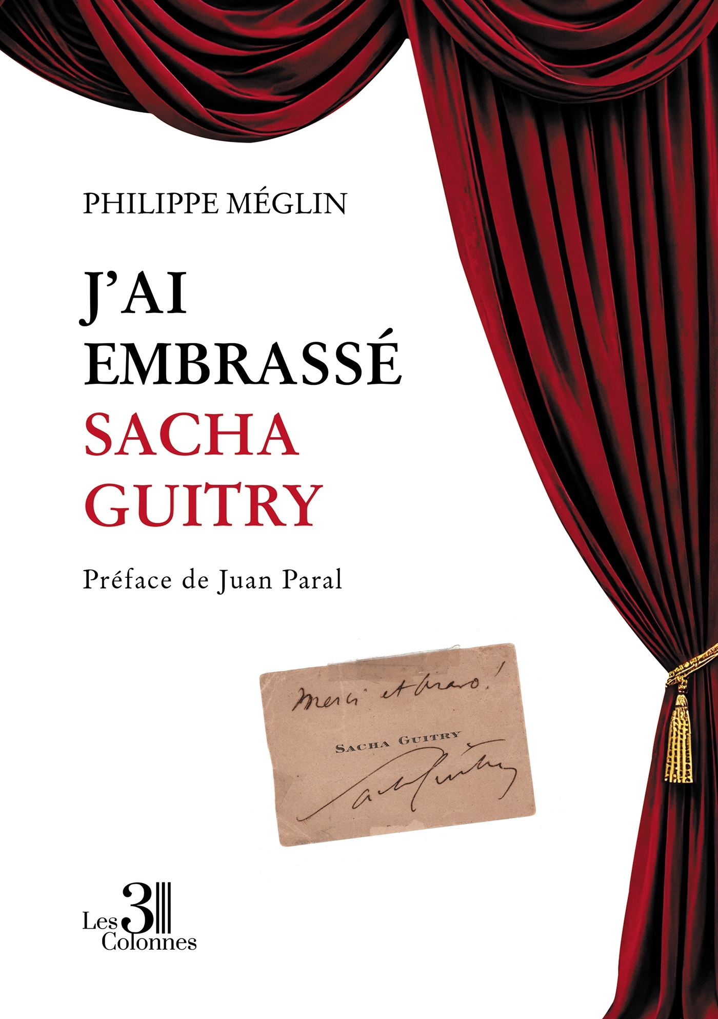 J'ai embrassé Sacha Guitry