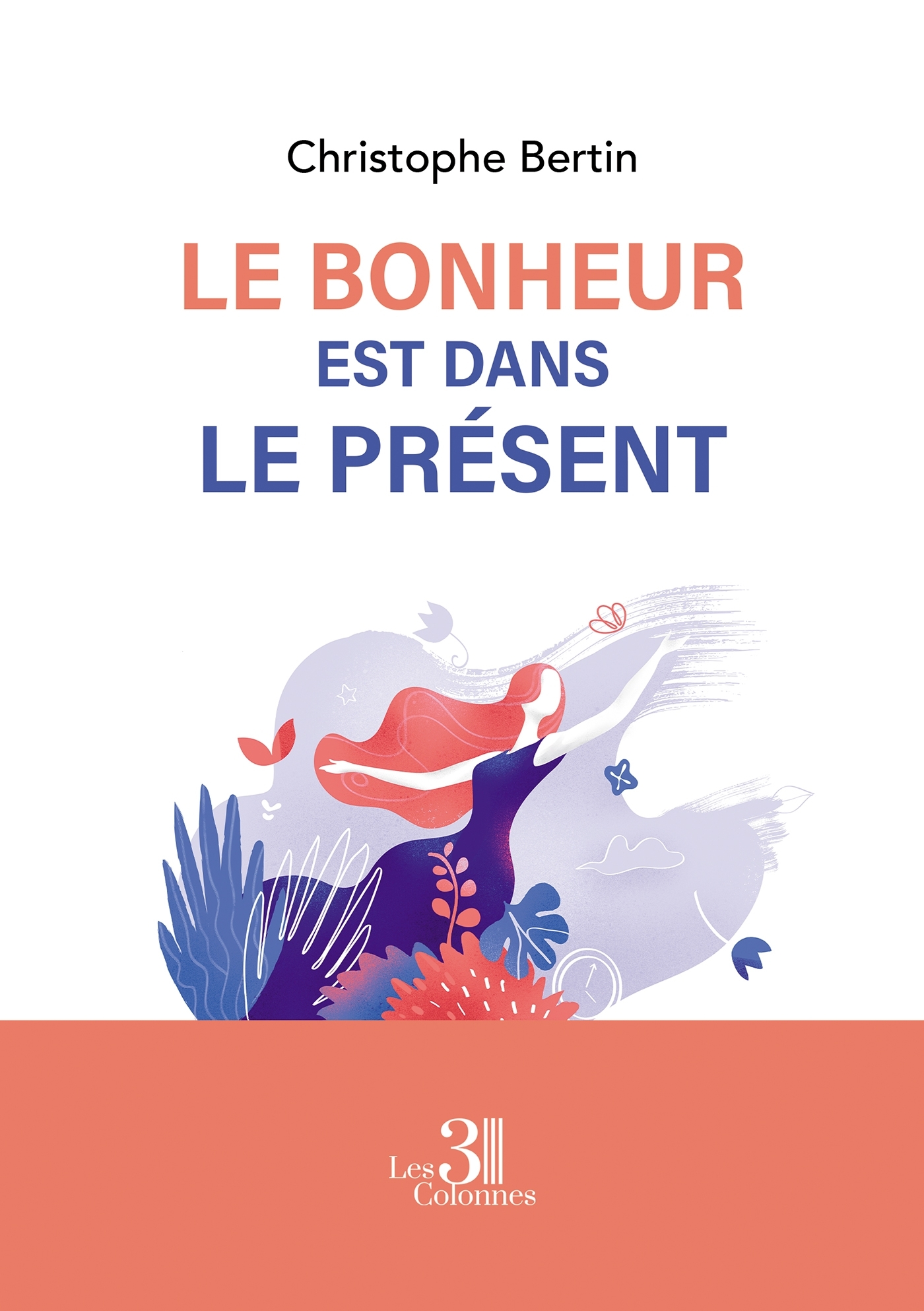 Le Bonheur est dans le Présent