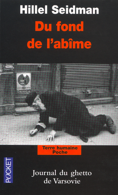 Du fond de l'abîme - Journal du ghetto de Varsovie
