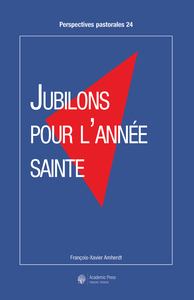 Jubilons pour l'année sainte
