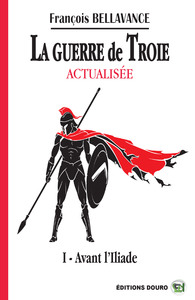 La Guerre de Troie Actualisée