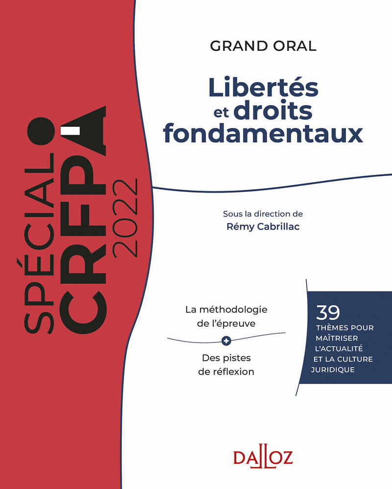 Libertés et droits fondamentaux 2022 28ed - 39 thèmes pour maîtriser l'actualité et la culture juridique