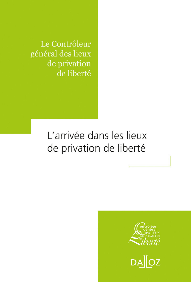 L'arrivée dans les lieux de privation de liberté - 2021