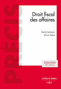 Droit fiscal des affaires 2024/2025. 23e éd.