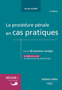 La procédure pénale en cas pratiques 5ed