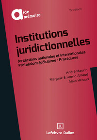 Institutions juridictionnelles. 15e éd.