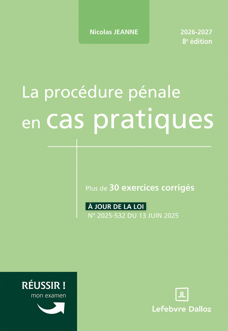 La procédure pénale en cas pratiques. 8e éd.