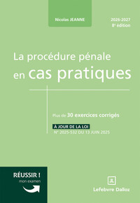 La procédure pénale en cas pratiques. 8e éd.