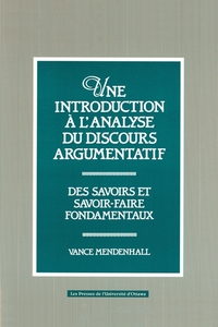 Une Introduction à l'analyse du discours argumentatif