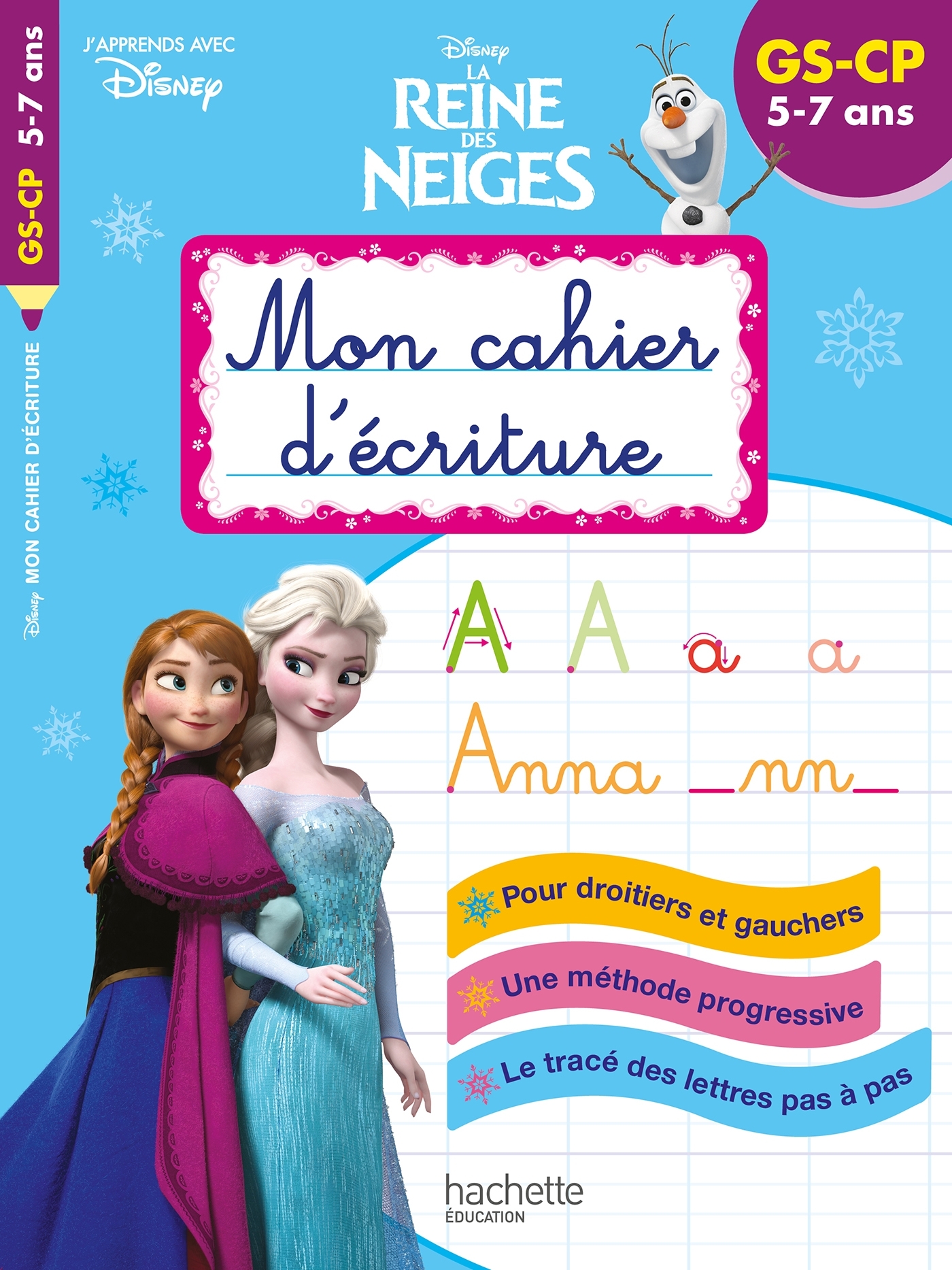 Disney - La Reine des Neiges - Mon cahier d'écriture - Grande Section-CP
