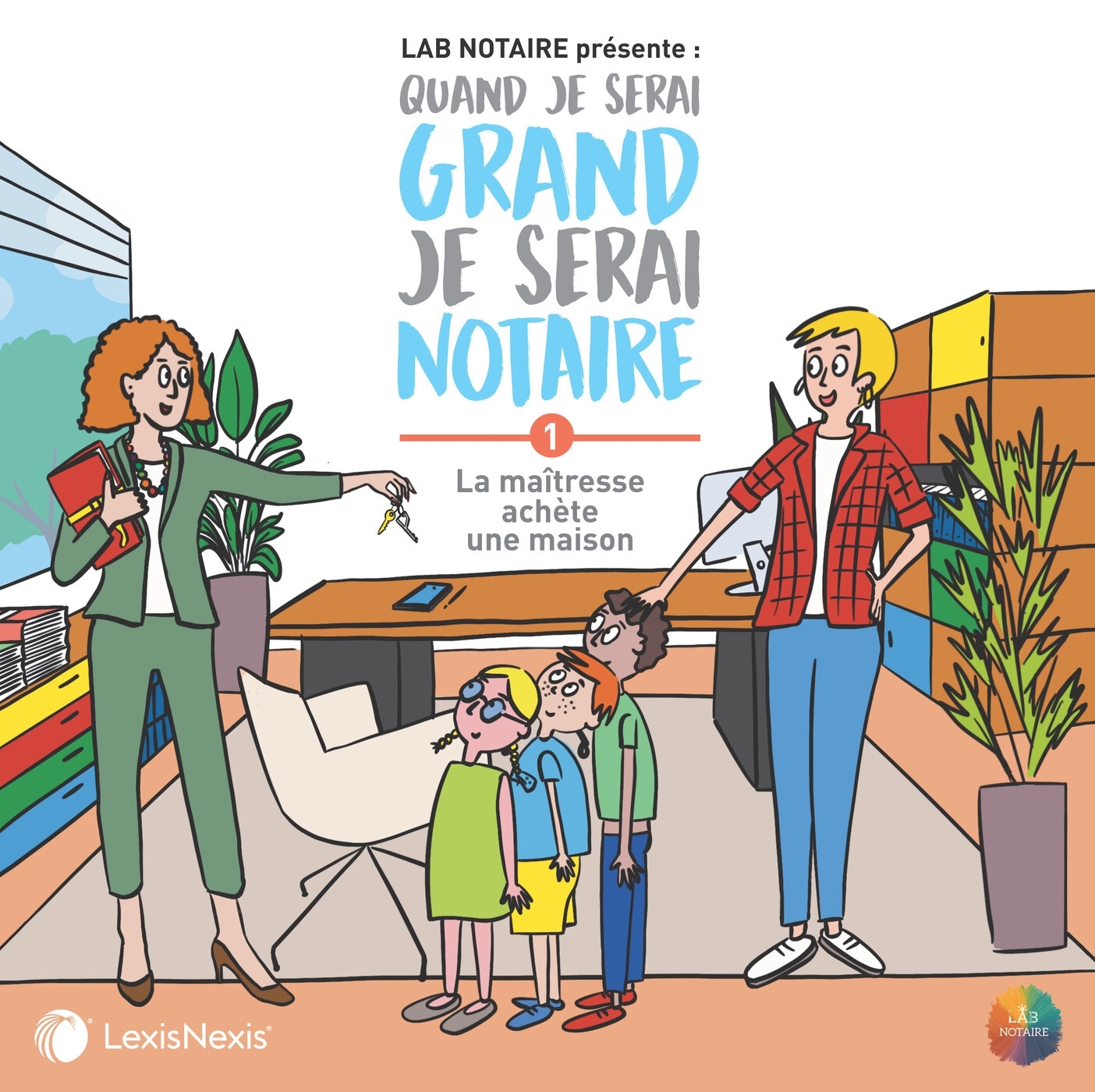 Quand je serai grand je serai notaire tome 01