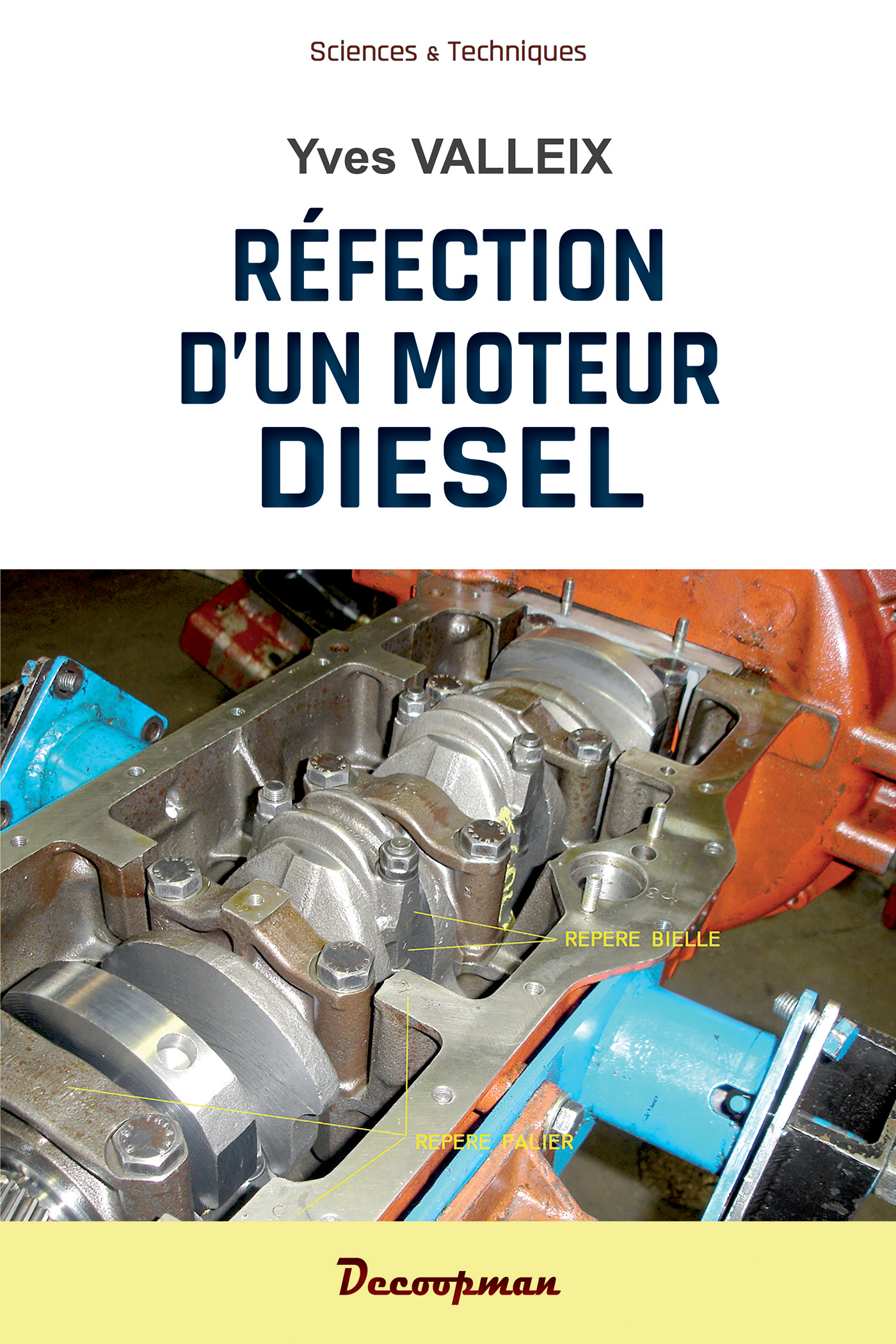 Réfection d'un moteur Diesel