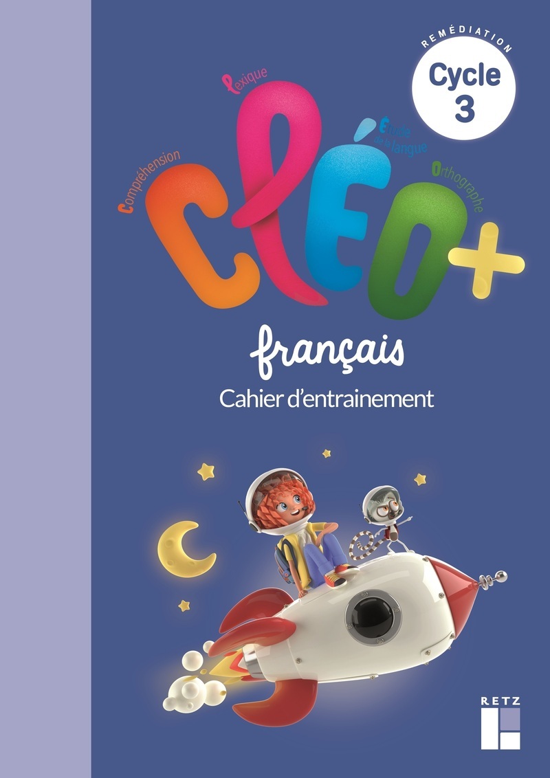 CLEO + Fichier d'entrainement de français - Remédiation CM, Ulis, Segpa