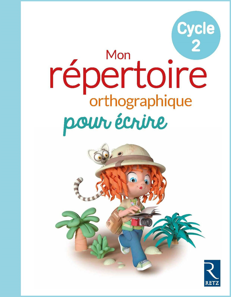 CLEO - Mon Répertoire orthographique Cycle 2 NE