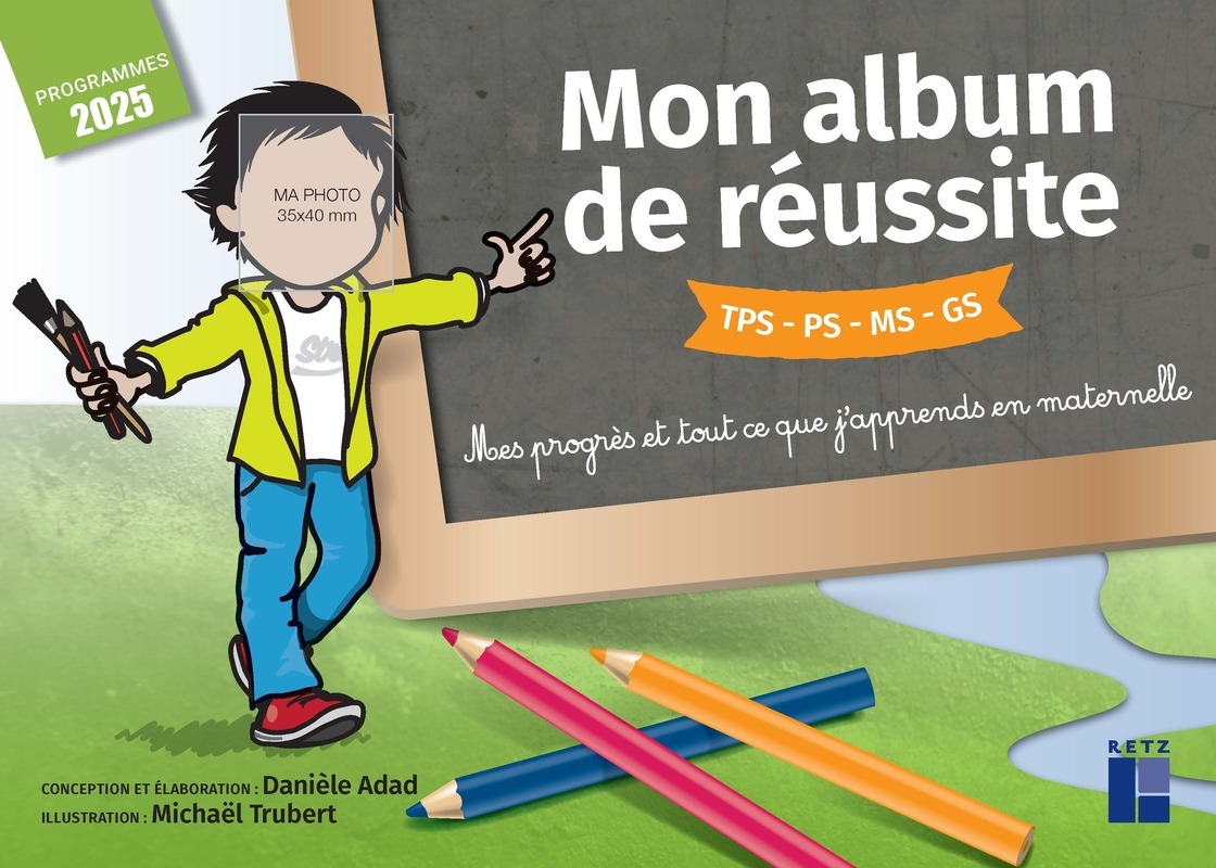 Mon album de réussite cycle 1 - Programmes 2025