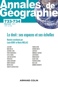 Annales de géographie - N° 733-734 3/2020 Le droit : ses espaces et ses échelles