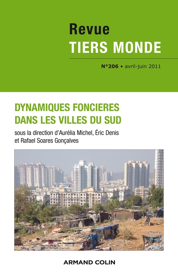 Revue Tiers Monde n° 206 (2/2011) Dynamiques foncières dans les villes du Sud