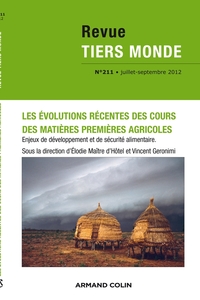 Revue Tiers Monde n° 211 (3/2012) Les matières premières agricoles